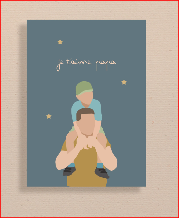 Carte fête des pères - Je t'aime papa - MOMY